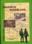 Brink M . / Cramer C. - Ergens in Nederland Mobilisatie 1939-1945 Gelderse Vallei