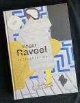 Raveel, Roger; Marie Claes et al. - Roger Raveel : retrospection