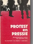 Noort, W.J. van, Huberts, L.W., Rademaker, L. - Protest en pressie, een systematische analyse van collectieve actie