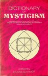 Gaynor, Frank (editor) - Dictionary of Mysticism Gaynor, Frank (editor) - Dictionary of Mysticism