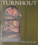 DE KOK Harry, VAN AUTENBOER E. (red) - Turnhout. Groei van een stad.