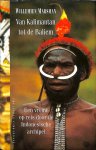 Marsman, Willemien - Van Kalimantan tot de Baliem. Een vrouw op reis door de Indonesische Archipel