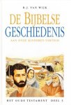 Wijk, B.J. van - De Bijbelse geschiedenis (03)
