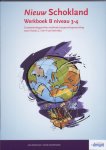 J. Verwijlen - Nieuw Schokland Werkboek B niveau 3-4