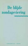 Kohlbrugge, Dr. H.F. - Kohlbrugge, Dr. H.F.-De blijde zondagsviering