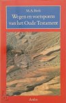 M.A. Beek - Wegen en voetsporen van het Oude Testament