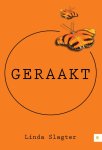 Linda Slagter - Geraakt