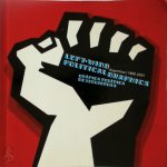 Guido Julián Indij, Centro de Documentación E Investigación de La Cultura de Izquierdas En La Argentina - Gráfica política de izquierdas Left-Wing Political Graphics: Argentina 1890-2001