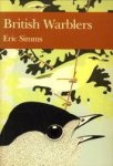 SIMMS, ERIC - British warblers. The new naturalist