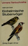 Hellmuth Dost - Einheimische Stubenvögel