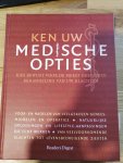  - Ken uw medische opties / kies bewust voor de meest geschikte behandeling van uw klachten