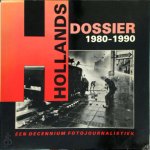 H.J.A. Hofland [Voorwoord] - Hollands Dossier 1980-1990 Een decennium foto-journalistiek