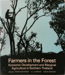 Peter Kunstadter 210925, E.C. Chapman , Sanga Sabhasri 210926 - Farmers in the Forest Economic Development and Marginal Agriculture in Northern Thailand