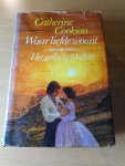 Cookson, Catherine - Waar liefde woont. Het geslacht Mallen. Drie boeken in een.