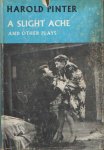 Pinter, Harold - A Slight Ache and other Plays