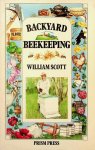 Scott, William - Backyard beekeeping Scott, William - Backyard beekeeping