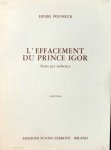 Pousseur, Henri: - L`effacement du Prince Igor. Scena per orchestra. Partitura