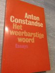 Constandse - Weerbarstige woord / druk 1