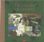 Bantock, Nick - De gulden middenweg. Een groots beeld.... vertroebelt mijn blik