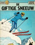 Martin,Jacques - Lefranc 4  de giftige sneeuw