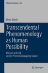 Denis Džanić - Transcendental Phenomenology as Human Possibility