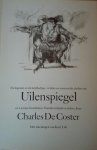 Charles de Coster - De legende en de heldhaftige, vrolijke en roemruchte daden van Uilenspiegel en Lamme Goedzak in Vlaanderenland en elders - de Coster Charles
