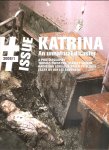 Anderson, Jon Lee - Katrina / an unnatural disaster
