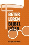 Gertjan Oosterhuis - Beter leren Bijbellezen