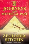 Sitchin, Zecharia - Journeys to the Mythical Past
