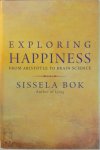 Harvard Center For Population And Development Studies Sissela Bok ,  Sissela Bok - Exploring Happiness