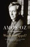 Amos Oz - Wat is een appel?