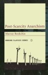 Murray Bookchin - Post-Scarcity Anarchism
