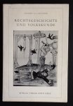 Eberhard Frhr. Künssberg    bearbeitet von Pavlovs Tzermias - RECHTSGESCHICHTE UND VOLKSKUNDE Rechtshistorische Arbeiten Band 3