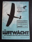 - Die Luftwacht, Zeitschrift für das Weltflugwesen - Die Luftwacht, Zeitschrift für das Weltflugwesen