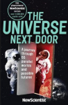 - The Universe Next Door / A Journey Through 55 Alternative Realities, Parallel Worlds and Possible Futures