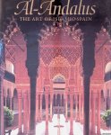 Dodds, Jerrilynn D. (editor) - Al-Andalus: The Art of Islamic Spain