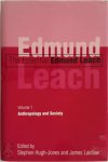 Edmund Ronald Leach 217741,  Senior Research Fellow James Laidlaw - The Essential Edmund Leach: Anthropology and society