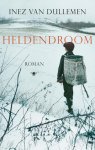 Inez van Dullemen - Heldendroom roman