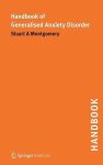 Stuart A Montgomery - Handbook of Generalised Anxiety Disorder