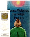 Walschap, Gerard - De heilige Jan Mus. Gesigneerd met opdracht