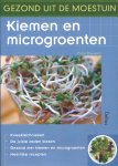 Peter Bauwens - Gezond uit de moestuin - Kiemen en microgroenten