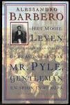 Barbero, Allessandro - Het mooie leven en de oorlogen van anderen, of De avonturen van Mr. Pyle, gentleman en spion in Europa
