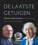 Gert-Jan Schaap, Sjoerd Wielenga - De laatste getuigen