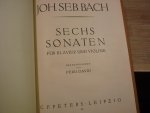 Bach; J. S. (1685-1750) - Sonaten Nr. 1 - 3 voor Viool + Klavecimbel (piano)  //   Sonaten Nr. 4 - 6 voor Viool + Klavecimbel (piano) - herausgegeben von Fred. David