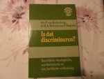 Ruitenburg van P. / Hofman H.A. / Hugense P. - Is dat discrimineren?
