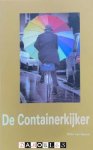Petra van Heuvel - De containerkijker