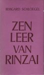 Schloegel, Irmgard - Zenleer van Rinzai