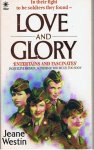 Westin, Jeane - Love and Glory