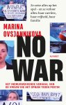 Marina Ovsjannikova 282864 - No War Het indrukwekkende verhaal van de vrouw die het opnam tegen Poetin