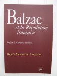 Courteix, René-Alexandre - Balzac et la Révolution française.